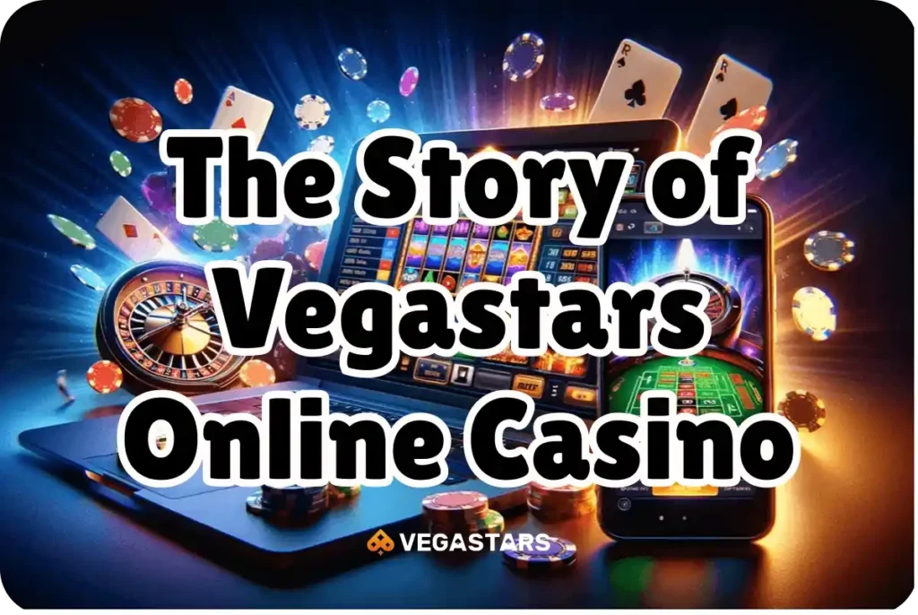 Vegastars Story